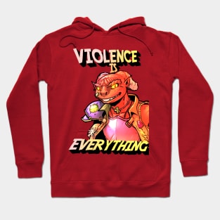 Violence is Everything <3 Hoodie